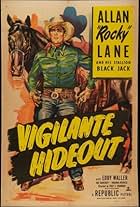 Allan Lane and Black Jack in Vigilante Hideout (1950)