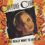 Boy George in Culture Club: Do You Really Want to Hurt Me (1982)