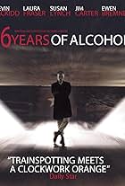 16 Years of Alcohol