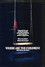 Where Are the Children? (1985)