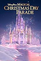 Disney Parks Magical Christmas Day Parade