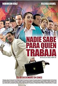 Nadie Sabe para quien trabaja (2017)