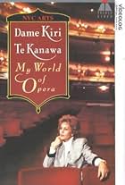 Dame Kiri Te Kanawa: My World of Opera (1991)