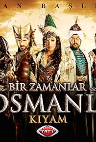 Primary photo for Bir Zamanlar Osmanli: Kiyam