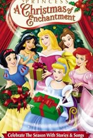 Disney Princess: A Christmas of Enchantment (2005)