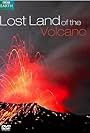 Lost Land of the Volcano (2009)