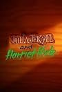 Julia Jekyll and Harriet Hyde (1995)