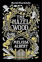 The Hazel Wood