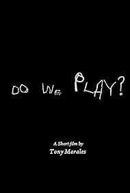 Do We Play? (2017)