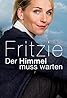 Fritzie - Der Himmel muss warten (TV Series 2020–2023) Poster