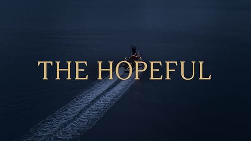 Watch The Hopeful - Official Trailer