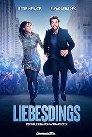 Elyas M'Barek and Lucie Heinze in Liebesdings (2022)