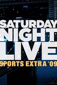 Primary photo for Saturday Night Live Sports Extra '09