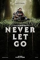 Never Let Go (2024) Poster