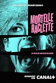 Mortelle Raclette (2024)