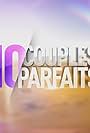 10 Couples Parfaits (2017)