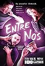 Entre Nos: The Series (2018)