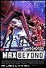 Max Beyond (2024) Poster