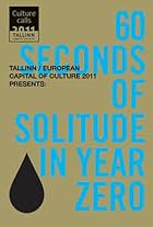 60 Seconds of Solitude in Year Zero