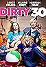 Dirty 30 (2016) Poster