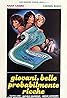 Giovani, belle... probabilmente ricche (1982) Poster