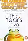 This Year's Love (1999)