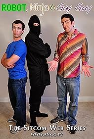 Robot, Ninja & Gay Guy (2010)