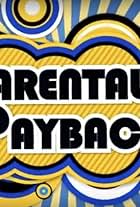 Parental Payback (2012)