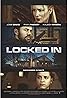 Locked In (TV Movie 2017) Poster