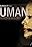 Inhuman: The Next and Final Phase of Man Is Here