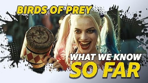 What We Know About 'Birds of Prey' ... So Far