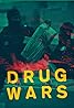 Drug Wars (TV Series 2015– ) Poster