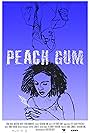 Peach Gum (2018)