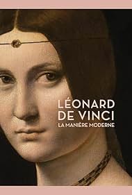 Léonard de Vinci: La manière moderne (2019)