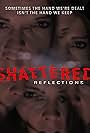 Shattered Reflections (2015)