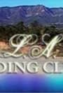 LA Riding Club (2006)