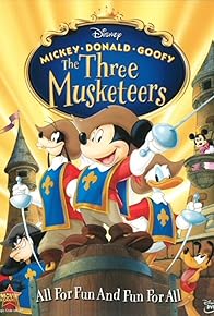 Primary photo for Mickey, Donald, Goofy: The Three Musketeers