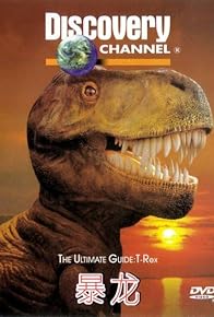 Primary photo for The Ultimate Guide: T-Rex