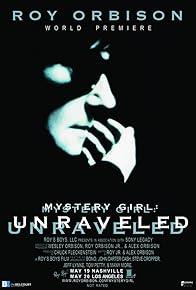 Primary photo for Roy Orbison: Mystery Girl - Unraveled