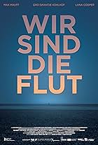 Wir sind die Flut (2016)