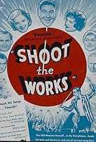 Shoot the Works