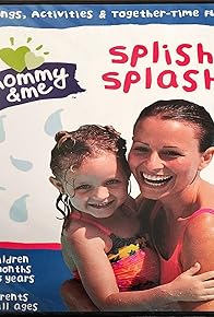 Primary photo for Mommy & Me: Splish Splash