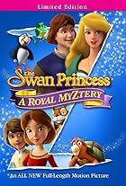 The Swan Princess: A Royal Myztery