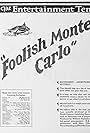 Foolish Monte Carlo (1920)