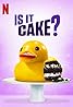 Is It Cake? (TV Series 2022– ) Poster