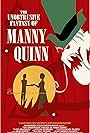 The Unobtrusive Fantasy of Manny Quinn (2006)