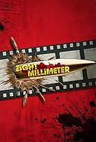 Eight Millimeter