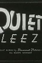 Quiet! Pleeze