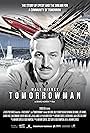 Walt Disney, Ray Bradbury, Richard M. Sherman, Todd Thompson, Rolly Crump, Bob Gurr, Dick Nunis, Garner Holt, Jeff Barnes, Sam Gennawey, Robert Kingsland, Dustin Weible, Greg Galloway, Anthony Cortese, and James Lea in Tomorrowman