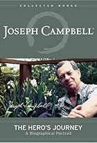 The Hero's Journey: The World of Joseph Campbell